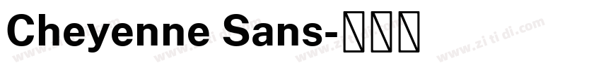 Cheyenne Sans字体转换 Cheyenne Sans字体转换